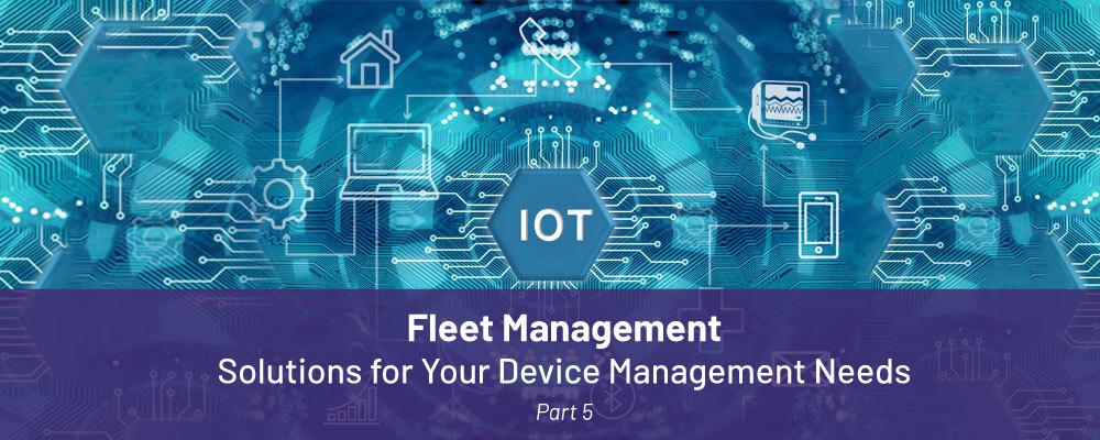Choosing the Right IoT Fleet Management System:  A Look at Solutions from Torizon, Balena and Mender